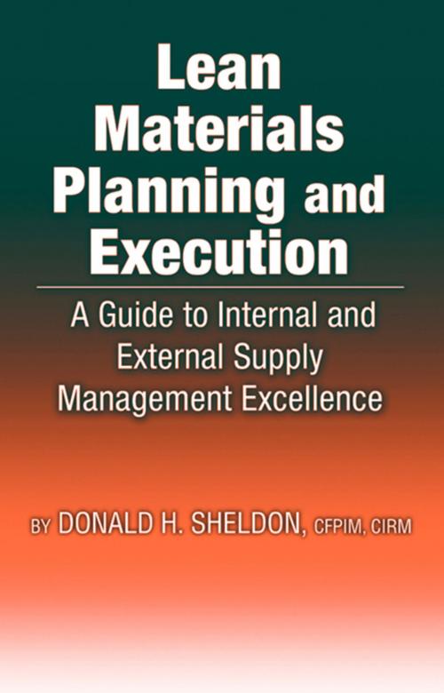 Cover of the book Lean Materials Planning & Execution by Donald Sheldon, J. Ross Publishing