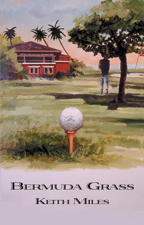 Cover of the book Bermuda Grass by Keith Miles, Sourcebooks