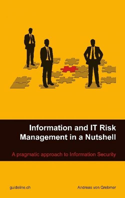 Cover of the book Information and IT Risk Management in a Nutshell by Andreas von Grebmer, BookBaby