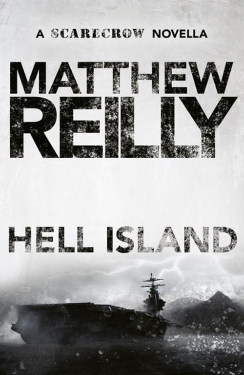Cover of the book Hell Island by Matthew Reilly, Pan Macmillan Australia