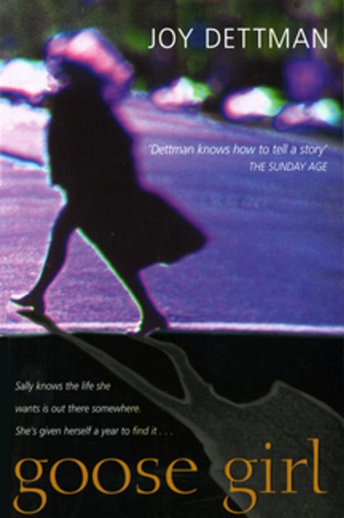 Cover of the book Goose Girl by Joy Dettman, Pan Macmillan Australia