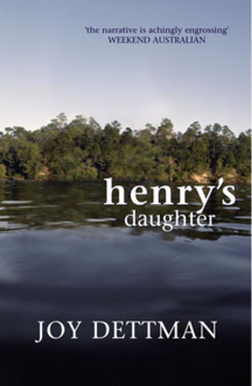Cover of the book Henry's Daughter by Joy Dettman, Pan Macmillan Australia