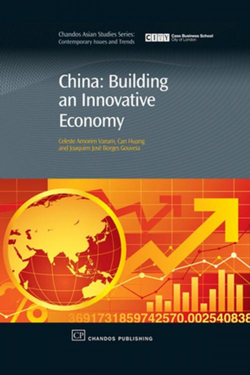 Cover of the book China: Building An Innovative Economy by Celeste Varum, Can Huang, Joaquim Borges Gouveia, Elsevier Science