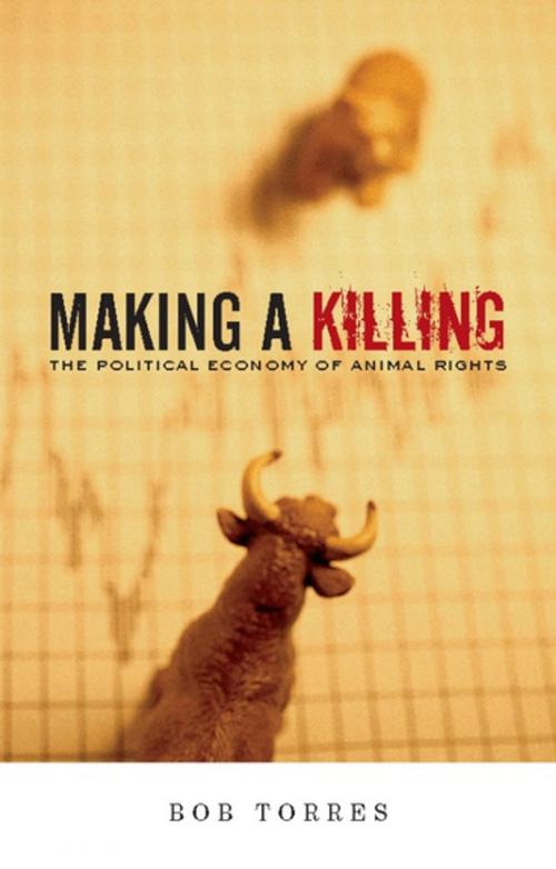 Cover of the book Making A Killing by Bob Torres, AK Press