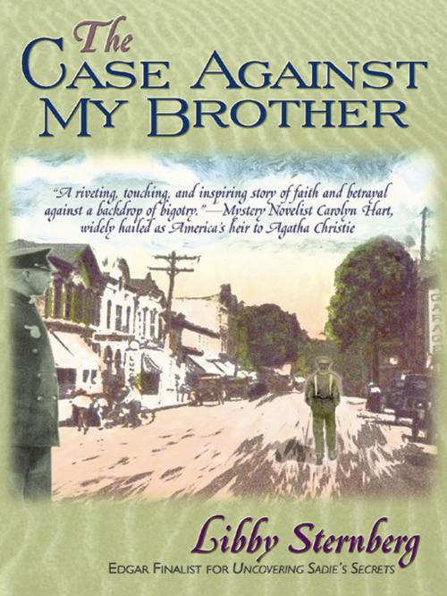 Cover of the book The Case Against My Brother by Libby Sternberg, Bancroft Press