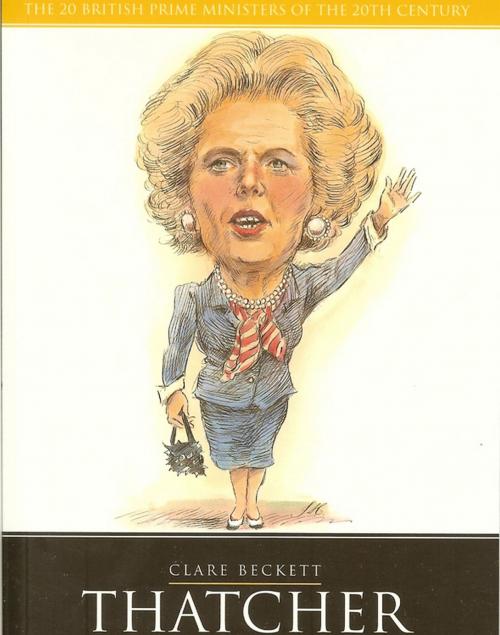 Cover of the book Thatcher by Clare Beckett, Haus Publishing