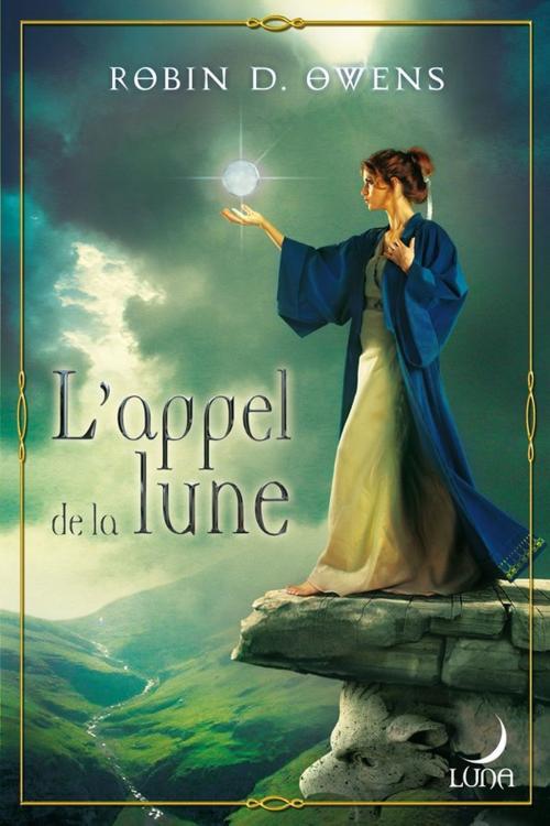 Cover of the book L'appel de la lune by Robin.D Owens, Harlequin