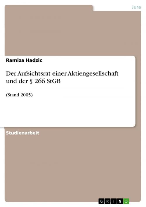 Cover of the book Der Aufsichtsrat einer Aktiengesellschaft und der § 266 StGB by Ramiza Hadzic, GRIN Verlag