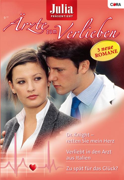 Cover of the book Julia Ärzte zum Verlieben Band 9 by Kate Hardy, Jennifer Taylor, Alison Roberts, CORA Verlag