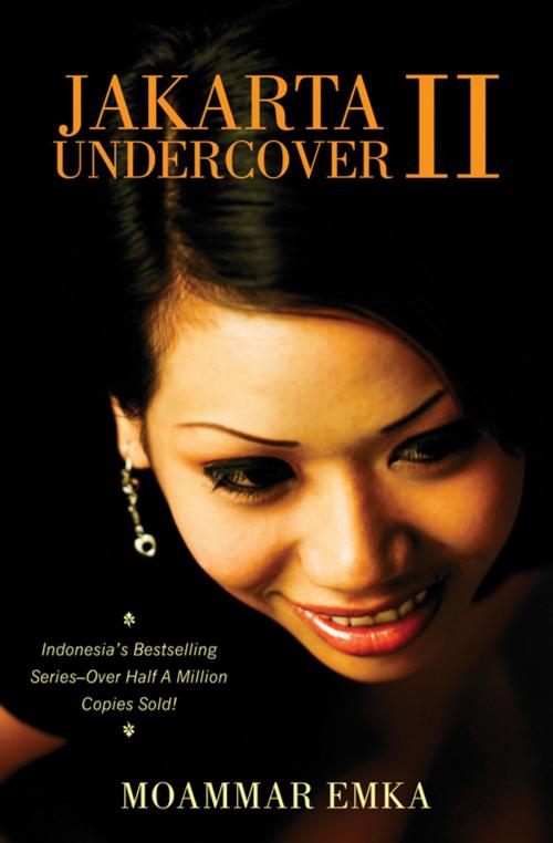 Cover of the book Jakarta Undercover II by Moammar Emak, Monsoon Books Pte. Ltd.
