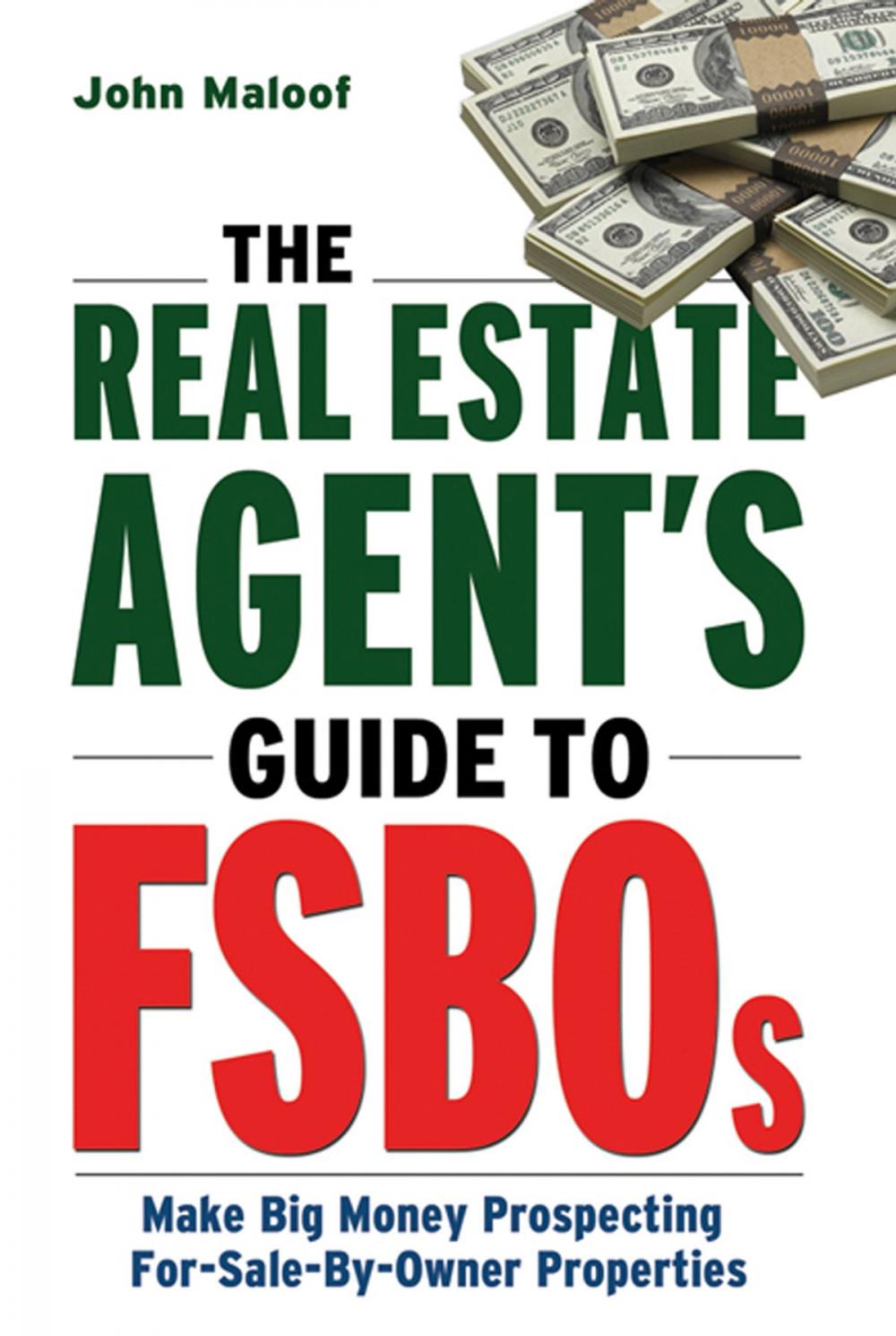 Big bigCover of The Real Estate Agent's Guide to FSBOs