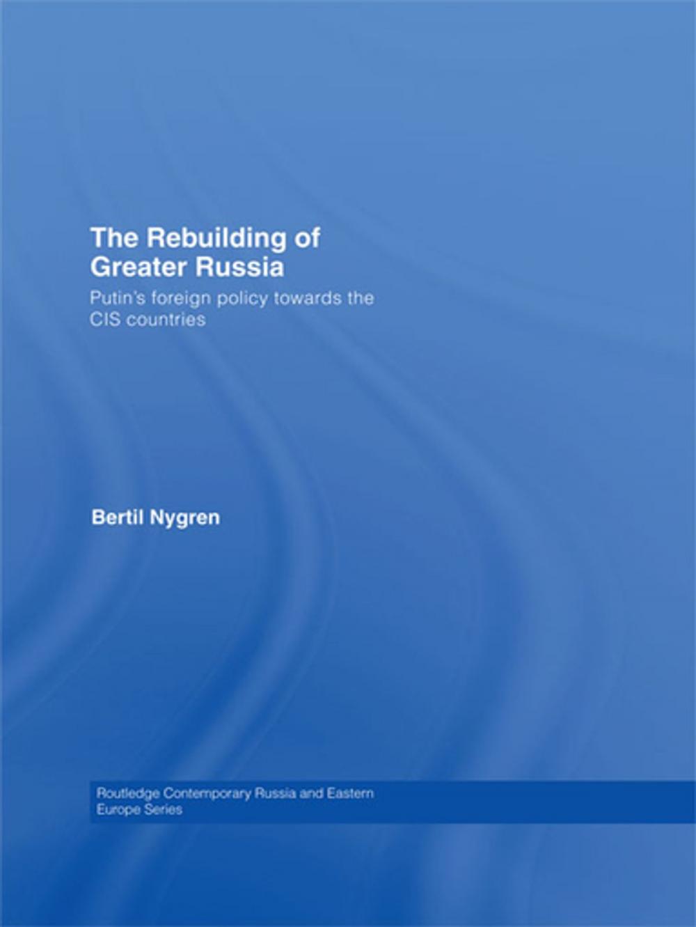 Big bigCover of The Rebuilding of Greater Russia