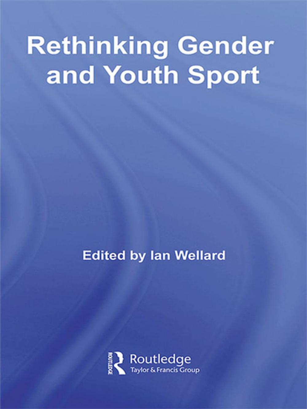 Big bigCover of Rethinking Gender and Youth Sport