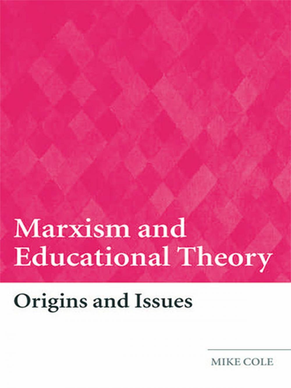 Big bigCover of Marxism and Educational Theory