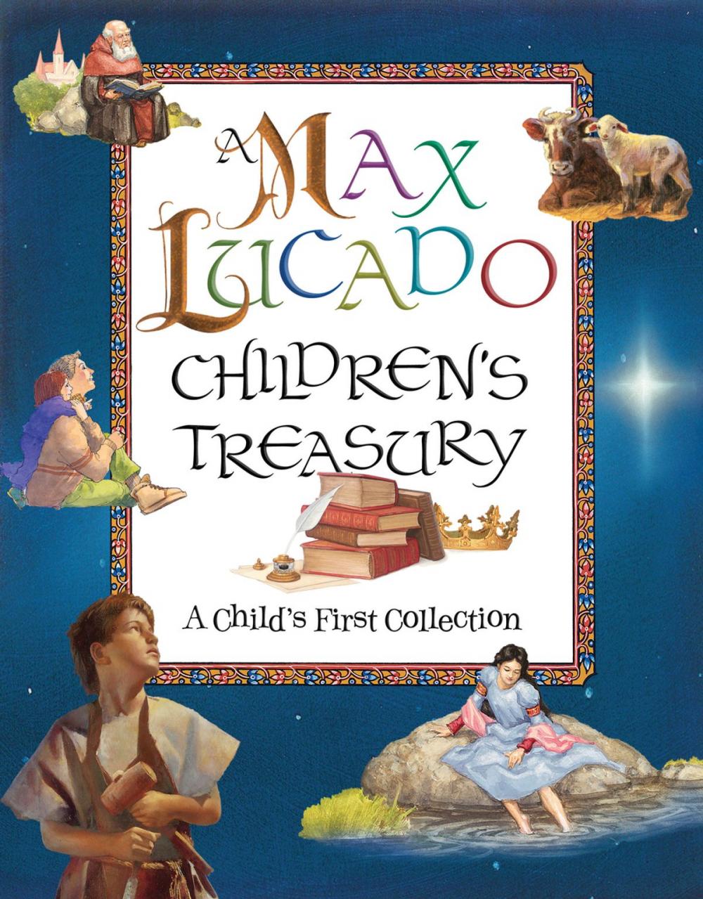 Big bigCover of A Max Lucado Children's Treasury