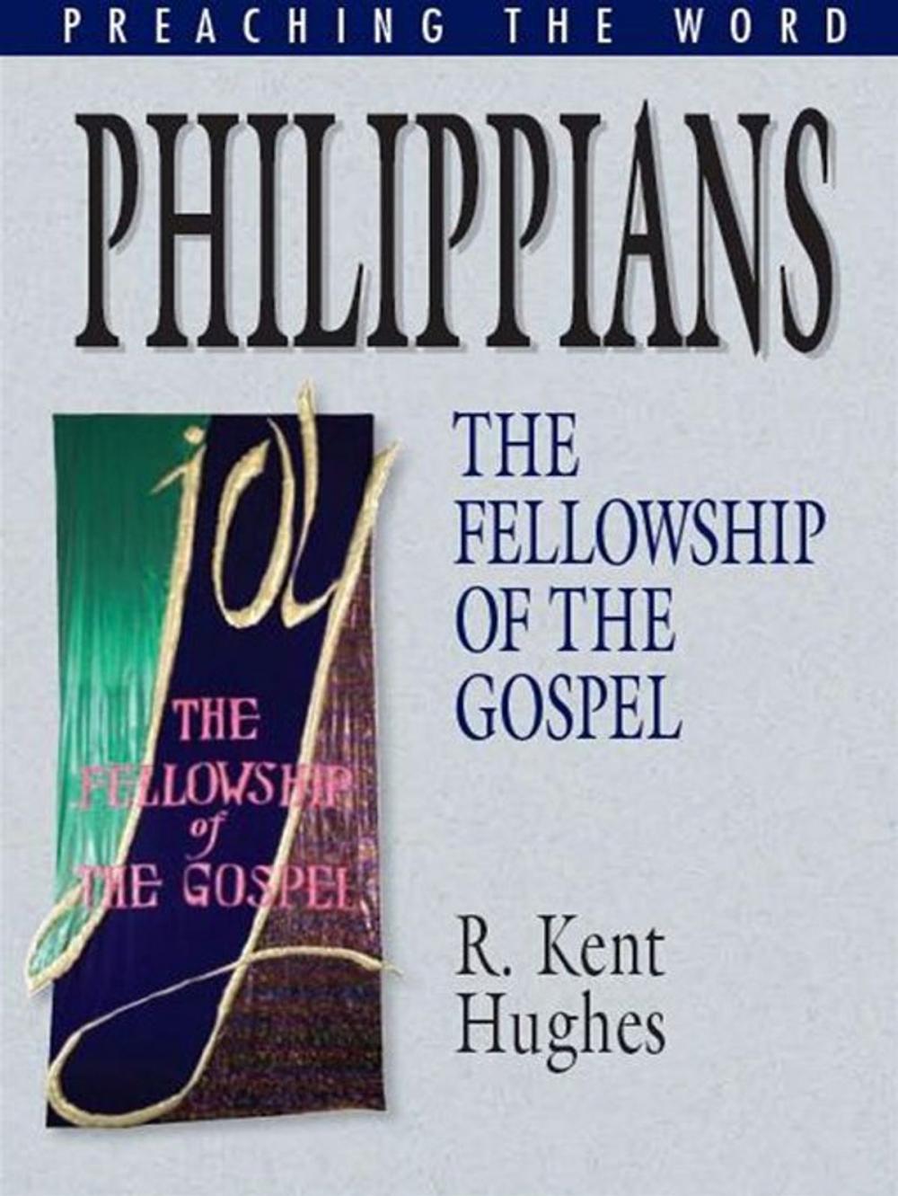 Big bigCover of Philippians: The Fellowship of the Gospel