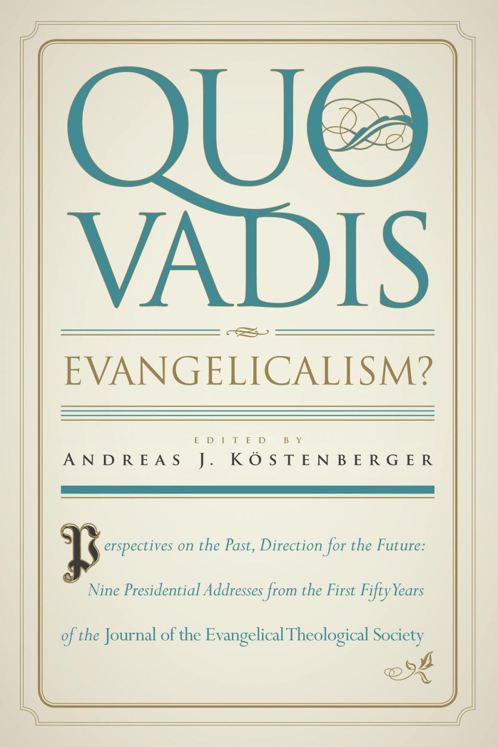 Big bigCover of Quo Vadis, Evangelicalism?