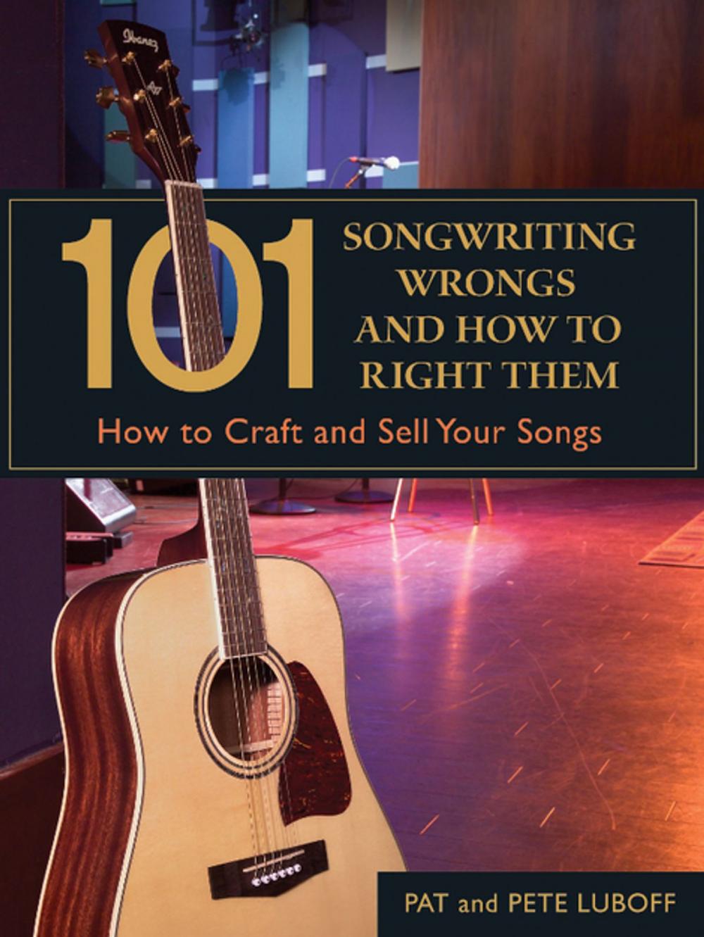 Big bigCover of 101 Songwriting Wrongs and How to Right Them