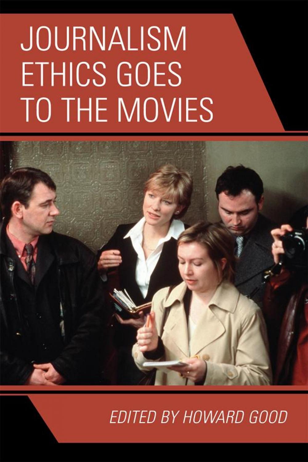 Big bigCover of Journalism Ethics Goes to the Movies