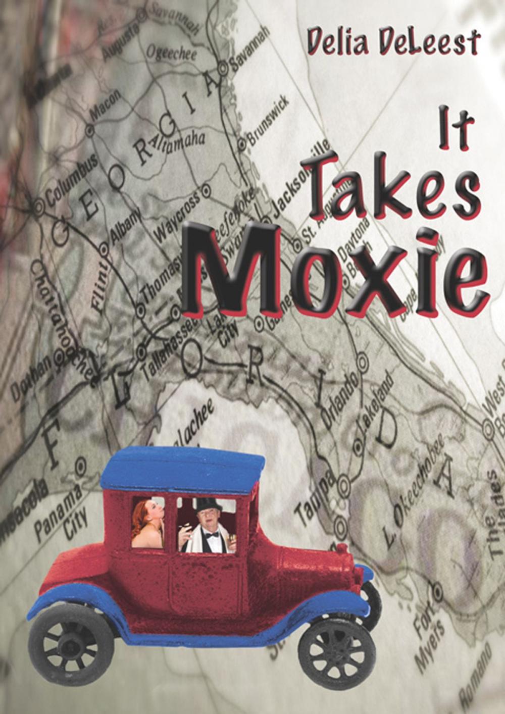 Big bigCover of It Takes Moxie
