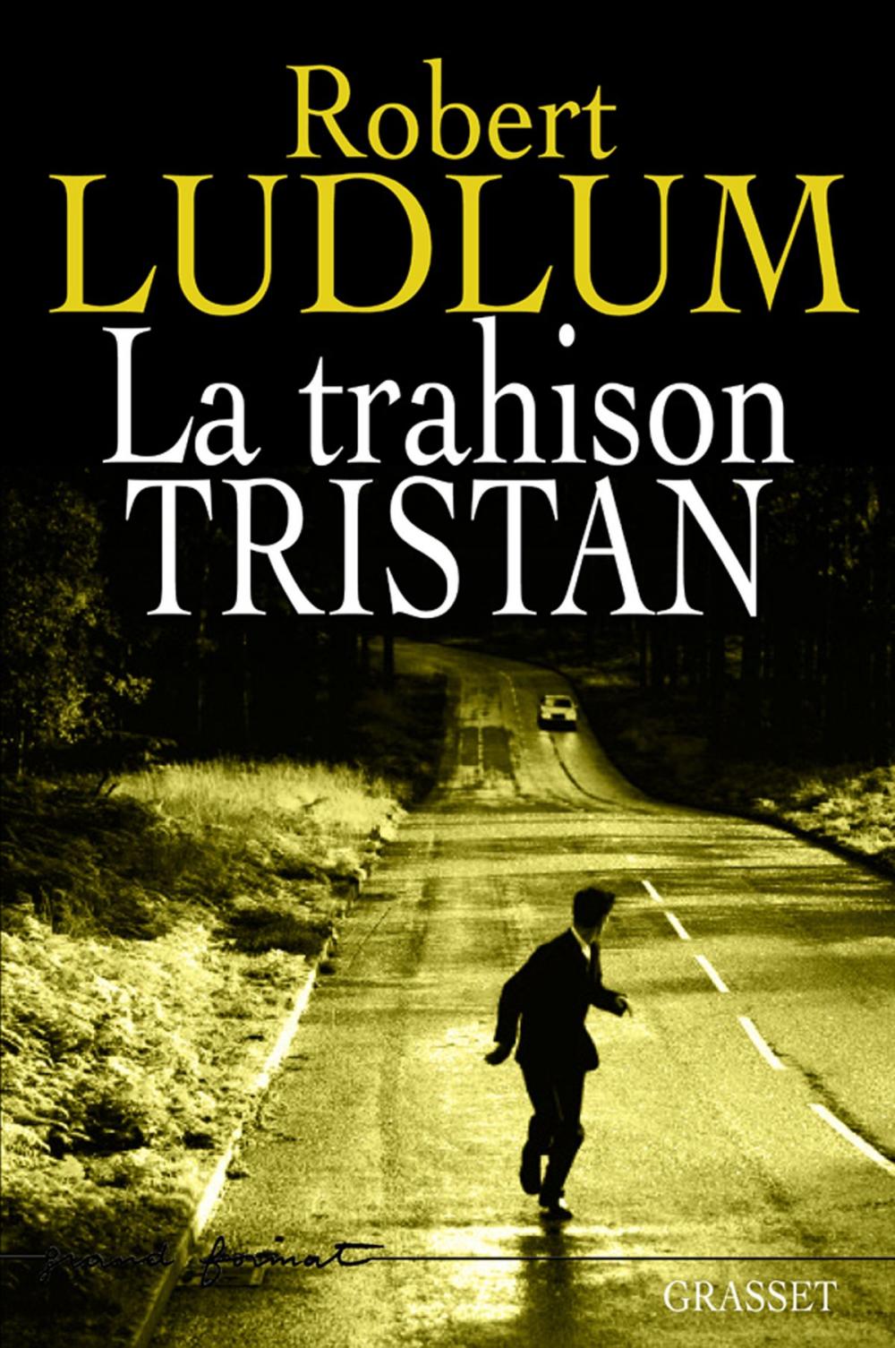 Big bigCover of La trahison Tristan