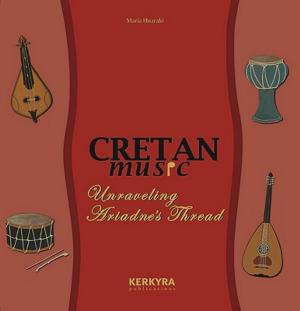 Cover of the book CRETAN MUSIC. UNRAVELING ARIADNE’S THREAD by Patti Stafford