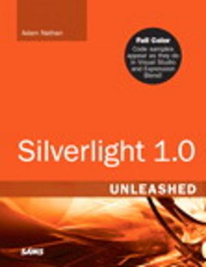 Cover of the book Silverlight 1.0 Unleashed by Maria Azua