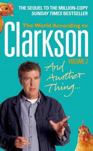 Cover of the book And Another Thing by Jeremy Clarkson