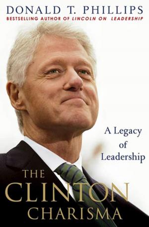 Cover of the book The Clinton Charisma by Frank Pellegrino Jr.
