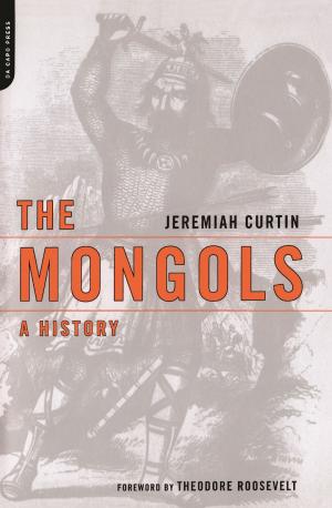 Cover of the book The Mongols by Ed Schultz