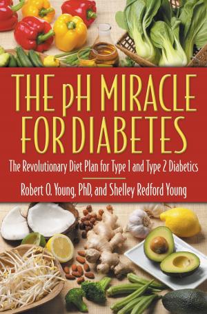 Cover of the book The pH Miracle for Diabetes by Kabir Sehgal, Andrew Young