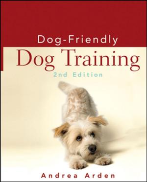 Cover of the book Dog-Friendly Dog Training by Mahdi Obeidi, Kurt Pitzer