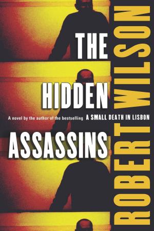 Cover of the book The Hidden Assassins by Rachel Poliquin