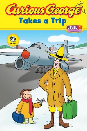Cover of the book Curious George Takes a Trip (CGTV Reader) by C.  P. Bloom
