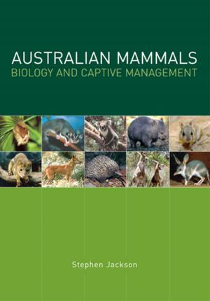 Book cover of Australian Mammals: Biology and Captive Management