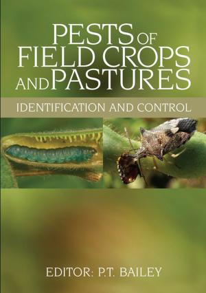 Cover of the book Pests of Field Crops and Pastures by Neil McKenzie, David Jacquier, Ray Isbell, Katharine Brown