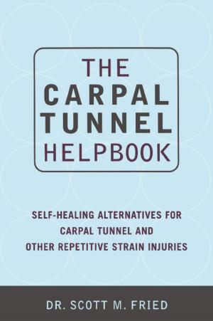 Cover of the book The Carpal Tunnel Helpbook by Melissa de la Cruz