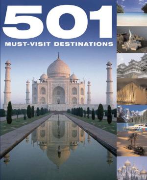 Book cover of 501 Must-Visit Destinations