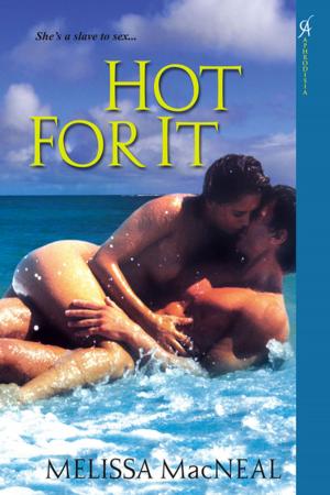 Cover of the book Hot For It by Melinda Metz