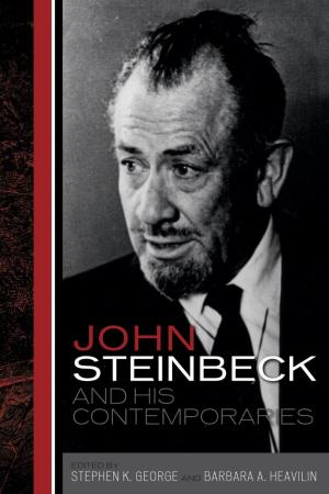 Cover of the book John Steinbeck and His Contemporaries by Christopher R. Lew, Edwin Pak-wah Leung