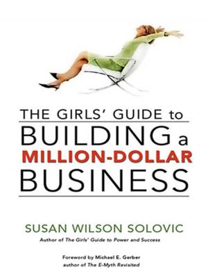 Cover of the book The Girls' Guide to Building a Million-Dollar Business by Mark Van Rijmenam