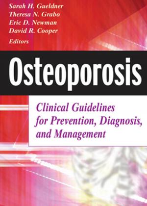 Cover of the book Osteoporosis by David Shubert, PhD, John Leyba, PhD, Sharon Niemann, DNAP, CRNA