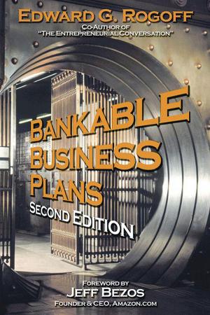 Cover of the book Bankable Business Plans by Anthony Roettger, Benjamin H. Schleider III