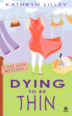 Cover of the book Dying to Be Thin by Jo Davis