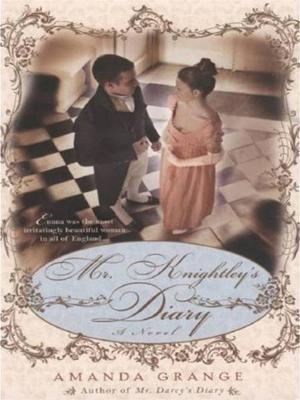 Cover of the book Mr. Knightley's Diary by A. N. Roquelaure, Anne Rice