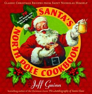 Cover of the book Santa's North Pole Cookbook by Ellery Adams