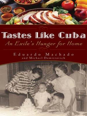 Cover of the book Tastes Like Cuba by Gregory L. Jantz, Ph.D., Anne McMurray