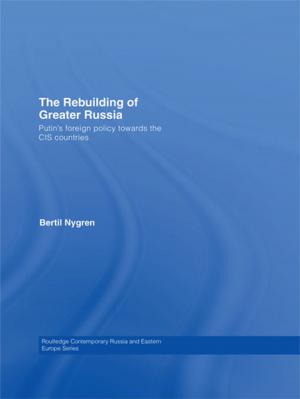 Cover of the book The Rebuilding of Greater Russia by Wade Mansell, Belinda Meteyard, Alan Thomson