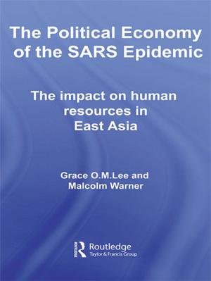 Cover of the book The Political Economy of the SARS Epidemic by David Beriss