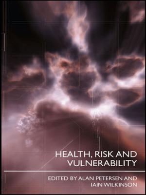 Cover of the book Health, Risk and Vulnerability by Walter Schenkel